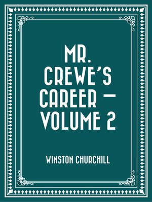 cover image of Mr. Crewe's Career — Volume 2